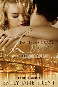 Daniela’s Crazy Love – The Prequel